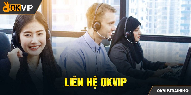 Liên hệ Okvip