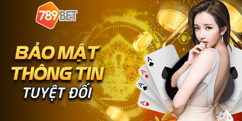 Nhà cái 789BET có hệ thống bảo mật an toàn