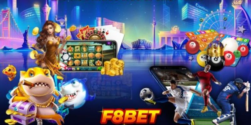 Ưu điểm thu hút, gây ấn tượng của nhà cái giải trí F8bet