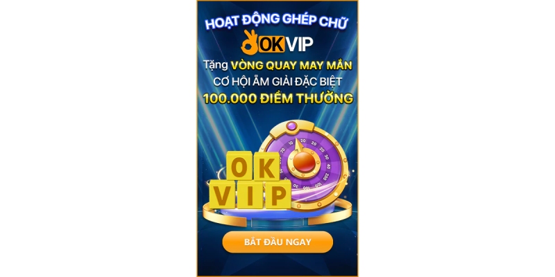 Nhận thưởng khủng từ chương trình ghép chữ