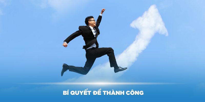 Những bí quyết để thành công với nghề kinh doanh